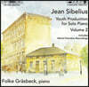 Folke Grasbeck 시벨리우스: 솔로 피아노를 위한 청년기 작품 2권 (Sibelius: Youth Production for Solo Piano, Vol. 2)