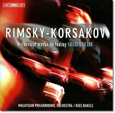 Kees Bakels 림스키-코르사코프: 관현악 작품집, 세헤라자데 (Rimsky-Korsakov: Orchestral Works Including, Sheherazade)
