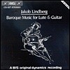 Jakob Lindberg 켈네르 / 드 비세 / 바흐 / 론칼리 / 바이스 - 류트와 기타를 위한 바로크 음악 (Baroque Music For  Lute And Guitar)