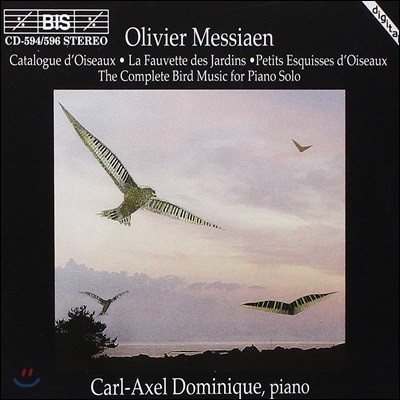 Carl-Axel Dominique 메시앙: 피아노 독주를 위한 새 음악 전곡집 (Messiaen: Complete Bird Music For Piano Solo)