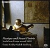 Emma Kirkby 음악과 부드러운 시 : 16세기 말 유럽의 음악 (Musique And Sweet Poetrie : Jewels From Europe Around 1600)