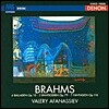 브람스 : 4개의 발라드 OP.10 ~ 2, 2개의 광시곡 OP.79