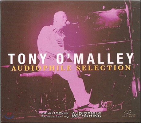 Tony O` Malley (토니 오말리) - Audiophile Selection (오디오파일 셀렉션)