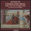 The Tallis Scholars 조스캥 데 프레: 무장한 사람의 미사 (Josquin Des Prez : L'homme Arme Masses)