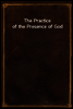 The Practice of the Presence of God