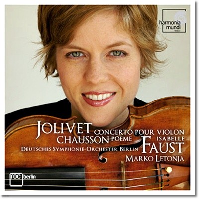 졸리베 : 바이올린 협주곡 / 쇼숑 : 바이올린과 관현악을 위한 시곡 OP.25