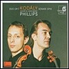 코다이 : 바이올린과 첼로를 위한 듀오 OP.7 & 무반주 첼로 소나타 OP.8