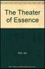 Theater Of Essence