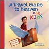 A Travel Guide to Heaven for Kids