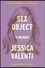 Sex Object: A Memoir
