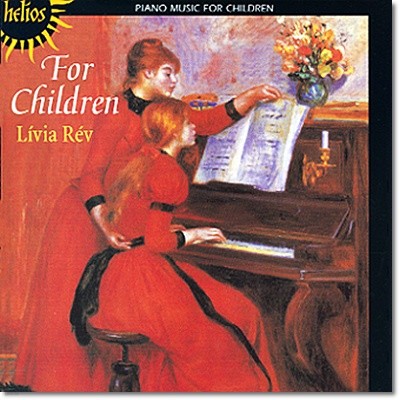 Livia Rev 어린이를 위한 피아노 독주곡 모음집 (For Children : Bach / Daquin / Mozart / Beethoven)