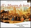 엘 마에스트로 드 바일레 와 그외 작곡가들 (El Maestro De Baile Y Otras Tonadillas)