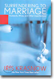 Surrendering to Marriage