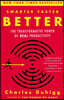 Smarter Faster Better: The Transformative Power of Real Productivity