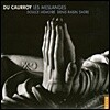 Denis Raisin Dadre 뒤 코르와: 시문집 (Du Caurroy: Les Meslanges)