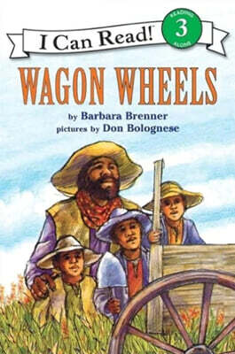 [I Can Read] Level 3 : Wagon Wheels