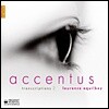 Laurence Equilbey 트랜스크립션 2집 - 악센투스 (Transcriptions 2 - Accentus)