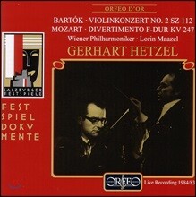 Gerhart Hetzel 바트록: 바이올린 협주곡 2번 / 모차르트: 디베르티멘토 (Bartok: Violin Concerto Sz 112 / Mozart: Divertimento)