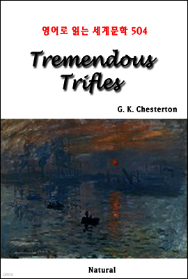 Tremendous Trifles - 영어로 읽는 세계문학 504