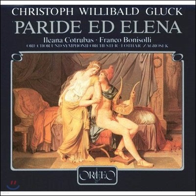 Franco Bonisolli / Ileana Cotrubas 글룩: 파리드와 엘레나 (Gluck: Paride ed Elena) [3LP]