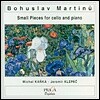 Michal Kanka 마르티누: 피아노와 첼로를 위한 소품 (Martinu : Pieces For Cello And Piano)
