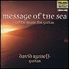 David Russell 기타를 위한 켈틱 음악 (Message Of The Sea -  Celtic Music For Guitar)