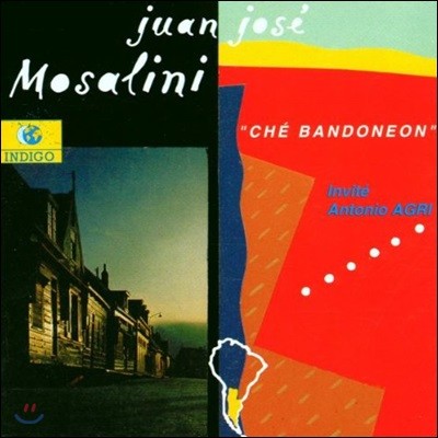 Juan Jose Mosalini - Che Bandoneon 후안 호세 모살리니의 반도네온 연주집