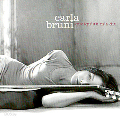 Carla Bruni - Quelqu&#39;un M&#39;a Dit