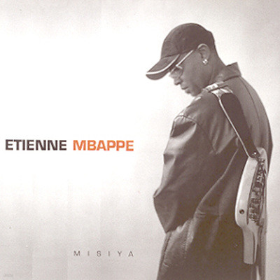 Etienne Mbappe (에티엔 음바페) - Misiya
