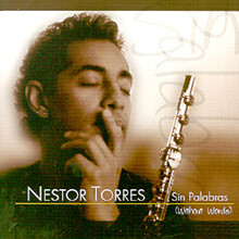 Nestor Torres - Sin Palabras (Without Words)
