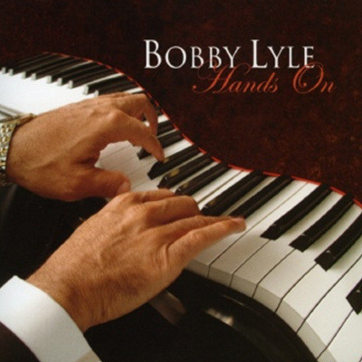 Bobby Lyle - Hands On