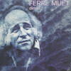 Ferre - Ferre Muet
