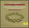 Herbert Von Karajan 바흐: 마태 수난곡 (Bach: St Matthew Passion, BWV244)