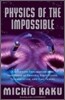 Physics of the Impossible