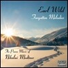 Earl Wild 메트너: 두번째 즉흥, 목가적 소나타, 잊혀진 멜로디 - 얼 와일드 (Nikolai Medtner: Second Improvisation, Sonate-Idylle, Vergessene Weisen)