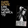David Bowie (데이빗 보위) - Live In Santa Monica '72 (1972년 산타 모니카 라이브 콘서트) [2LP]