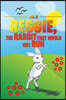 Reggie, the Rabbit That Would Not Run