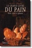 Le grand livre du pain 빵, 과자류에 대한 모든 것
