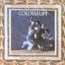 Colosseum - Those Who Are About to Die, Salute You