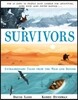 Survivors: Extraordinary Tales from the Wild and Beyond