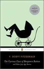 The Curious Case of Benjamin Button and Other Jazz Age Stories