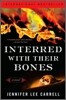 Interred with Their Bones