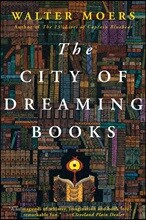 The City of Dreaming Books: Zamonia Book Three Volume 3