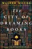 The City of Dreaming Books: Zamonia Book Three