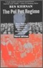 The Pol Pot Regime: Race, Power, and Genocide in Cambodia Under the Khmer Rouge, 1975-79