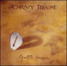 Christy moore - Greffiti tongue