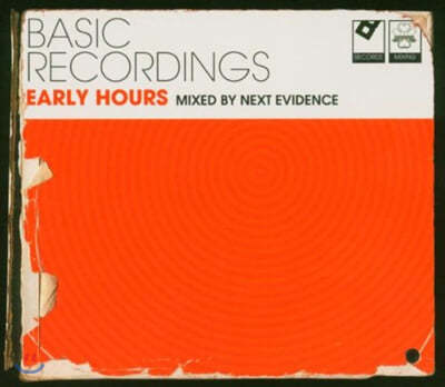 초기 베이직 리코딩 모음집 (Basic recordings: early hours Mixed by Next Evidence)