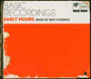 초기 베이직 리코딩 모음집 (Basic recordings: early hours Mixed by Next Evidence)