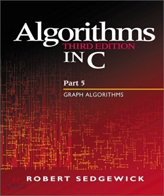 Algorithms in C, Part 5: Graph Algorithms