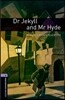 Oxford Bookworms Library 3/E 4: Dr Jekyll and Mr Hyde